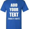 Custom T-Shirt Add Your Text Personalized T Shirt for Men & Women Cotton Tee